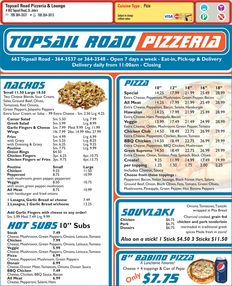 Topsail Road Pizzeria & Lounge 662 Topsail Rd, St John's, NL